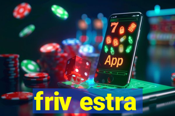 friv estra